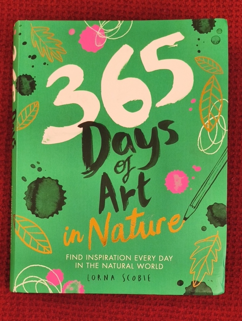 365 Days of Art in Nature — Lorna Scobie NWT